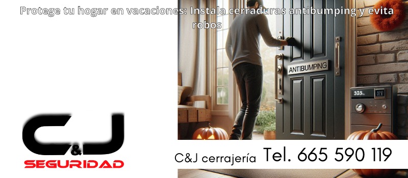 Protege tu casa contra los robos más comunes en la temporada de vacaciones en Eibar con C&J Seguridad