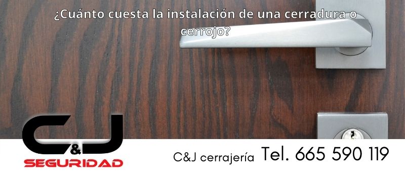 cuanto cuesta instalacion cerradura cerrojo en eibar desde cj cerrajeros